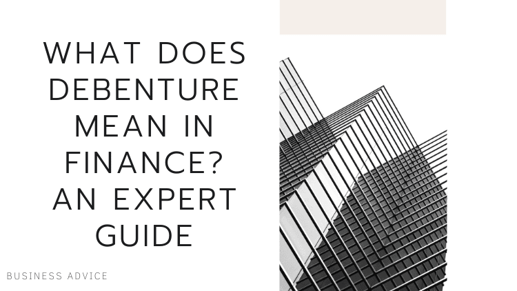 What does debenture mean in finance?